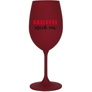 KRÁLOVNA VŠECH VÍN - bordo sklenice na víno 350 ml