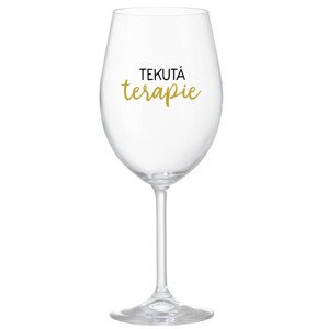 TEKUTÁ TERAPIE - čirá sklenice na víno 350 ml