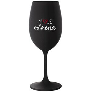 MOJE ODMĚNA - černá sklenice na víno 350 ml
