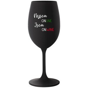 NEJSEM ONLINE JSEM ONWINE - černá sklenice na víno 350 ml