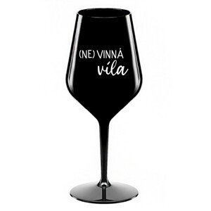 (NE)VINNÁ VÍLA - černá nerozbitná sklenice na víno 470 ml