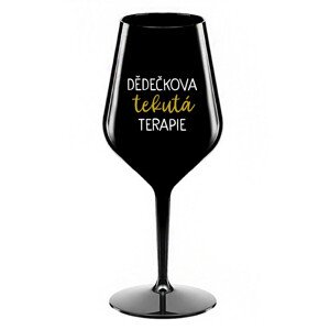 DĚDEČKOVA TEKUTÁ TERAPIE - černá nerozbitná sklenice na víno 470 ml