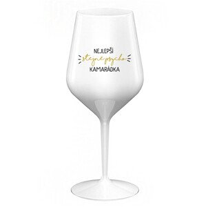 NEJLEPŠÍ STEJNĚ PSYCHO KAMARÁDKA - bílá nerozbitná sklenice na víno 470 ml