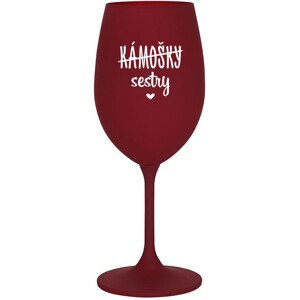 KÁMOŠKY - SESTRY - bordo sklenice na víno 350 ml