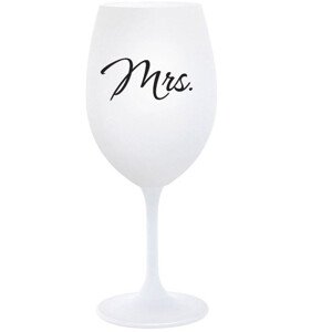 MRS. - bílá  sklenice na víno 350 ml