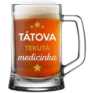 TÁTOVA TEKUTÁ MEDICÍNKA - pivní sklenice 0,5 l